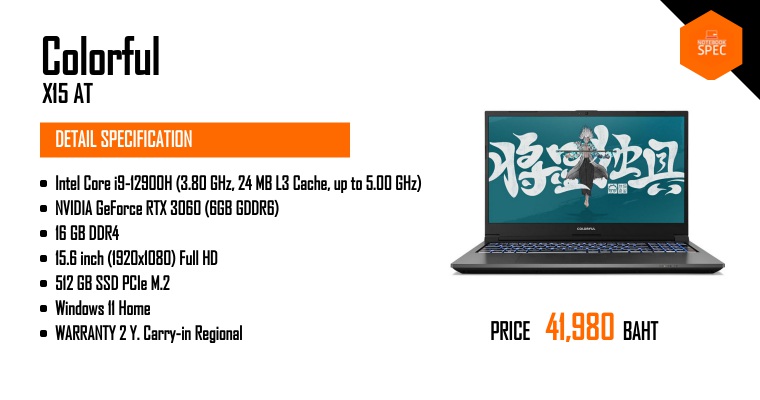Ready go to ... https://notebookspec.com/notebook/12393-colorful-x15-at-i916512.html [ Colorful X15 AT-i9/16/512 ซีพียู Intel Core i9-12900H / GeForce RTX 3060 ราคาพร้อมสเปค]