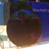 Samsung 10 nm FinFET wafer 600