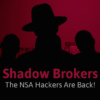 shadow brokers nsa hacking 600 01