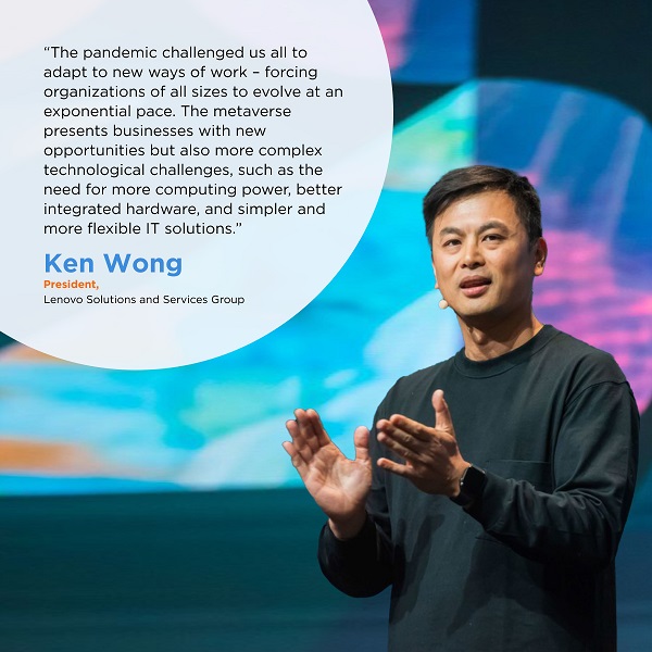 Ken Wong Quote for Metaverse and Hybrid Work