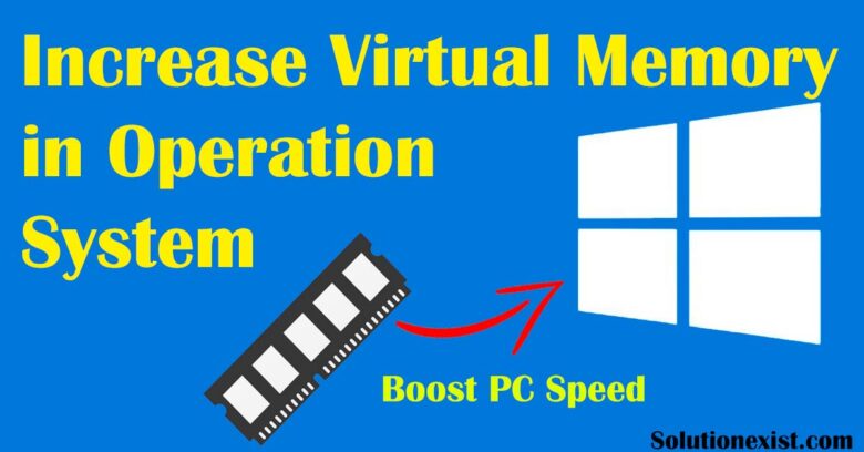 Increase virtual memory in Windows 10
