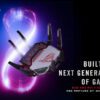ROG Rapture GT BN98 Series